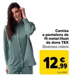 Oferta de Tex - Camisa O Pantalon De Hilo Metalizado Mujer  por 12,99€ en Carrefour