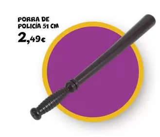 Oferta de 51 - Porra De Policia por 2,49€ en Toy Planet