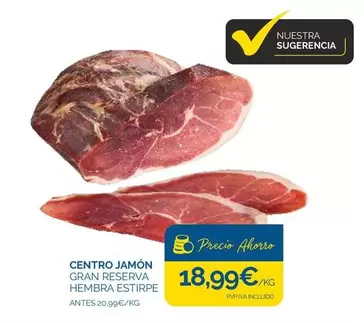 Oferta de Gran Reserva - Centro Jamón  Hembra Estirpe por 18,99€ en Cash Ecofamilia