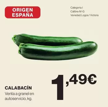 Oferta de Origen - Calabacin por 1,49€ en Hipercor