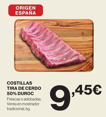 Oferta de Origen - Costillas Tira De Cerdo 50% Duroc por 9,45€ en Hipercor