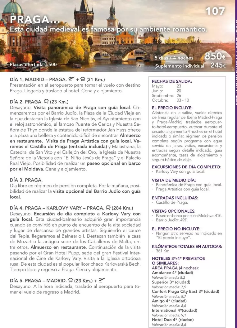 Oferta de PRAGA... Esta Ciudad Medieval Es Famosa Por Su Ambiente Romántico por 850€ en Nautalia Viajes