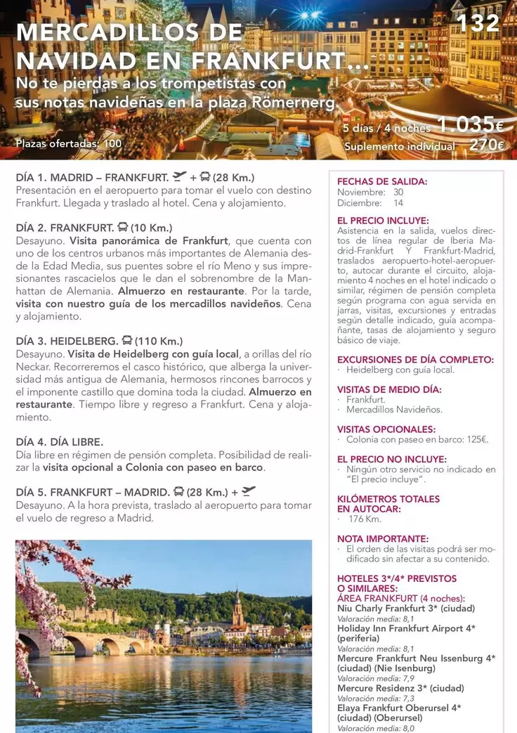 Oferta de Mercadillos De Navidad En Frankfurt por 1035€ en Nautalia Viajes