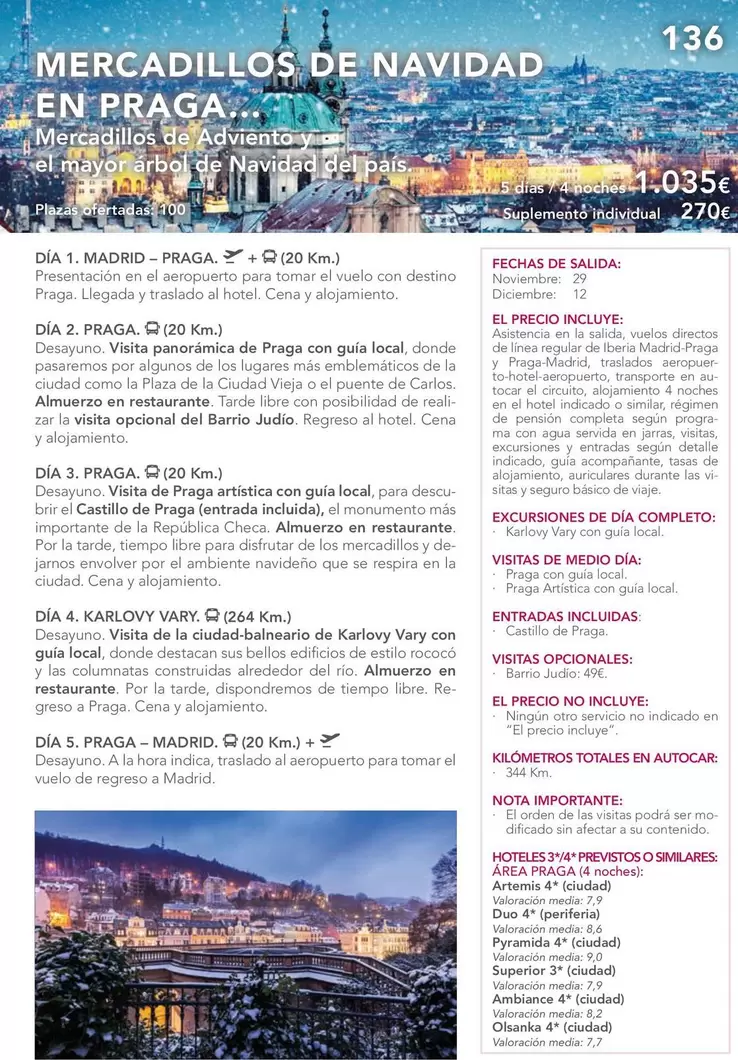 Oferta de Mercadillos De Navidad En Praga por 1035€ en Nautalia Viajes