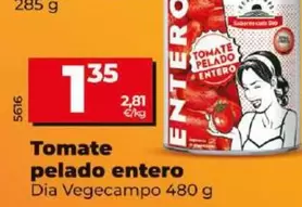 Oferta de Dia Vegecampo - Tomate Pelado Entero por 1,35€ en Dia