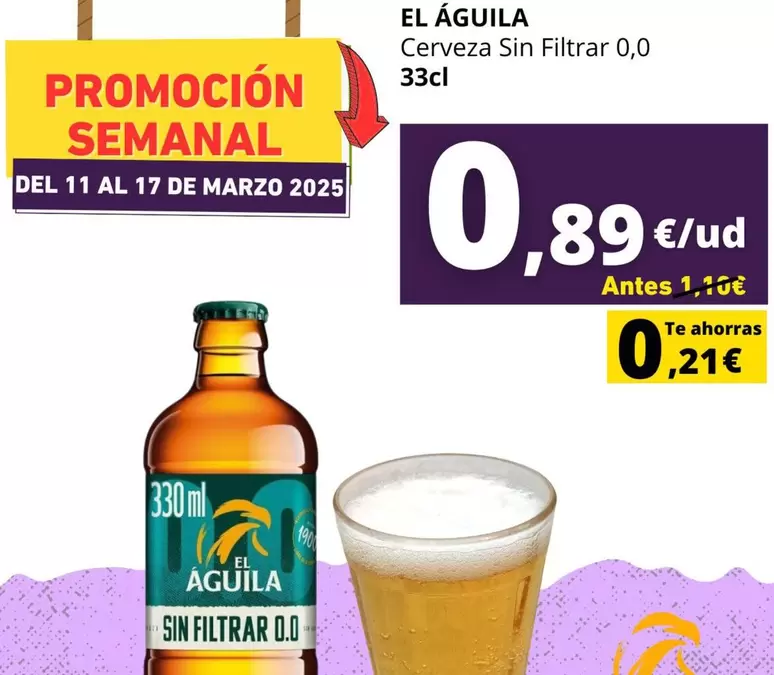 Oferta de El Aguila - Cerveza Sin Filtrar 0.0 por 0,89€ en Supermercados Tu Alteza