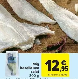 Oferta de Mig bacallà sec salat por 12,95€ en Carrefour Market