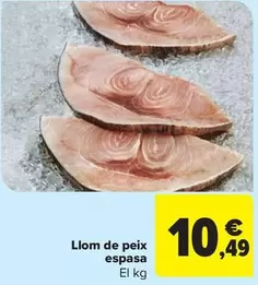 Oferta de Espasa - Llom De Peix Espasa por 10,49€ en Carrefour Market