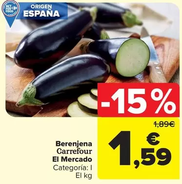 Oferta de Carrefour El Mercado - Berenjena  por 1,59€ en Carrefour Market