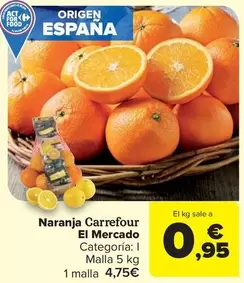 Oferta de Carrefour El Mercado - Naranja  por 0,95€ en Carrefour Market
