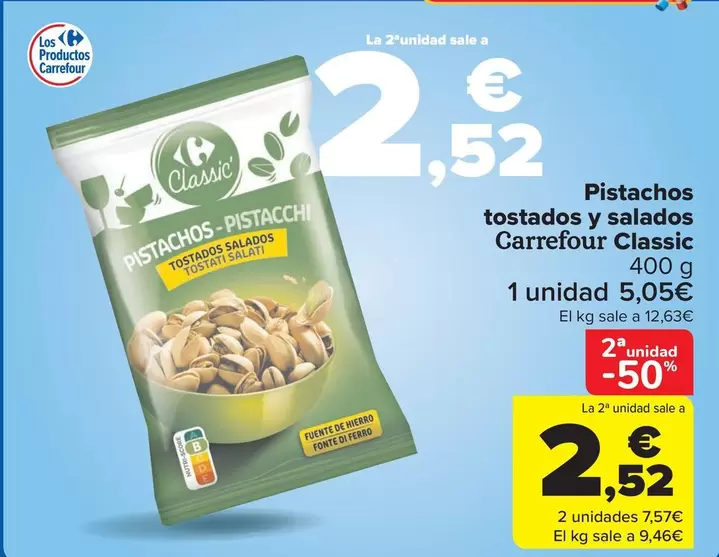 Oferta de Carrefour - Pistachos Tostados Y Salados Classic por 2,52€ en Carrefour Market