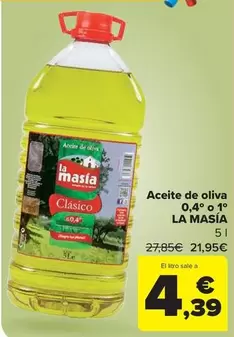 Oferta de La Masía - Aceite De Oliva 0,4o O 1 por 21,95€ en Carrefour Market