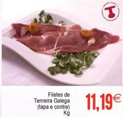 Oferta de Filetes De Tenreira Galega por 11,19€ en Supermercados Aquí