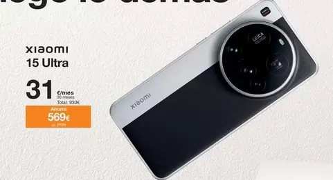 Oferta de Xiaomi - 15 Ultra por 569€ en Orange