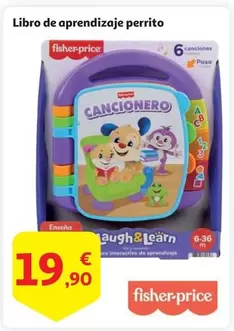 Oferta de Fisher-Price - Libro De Aprendizaje Perrito por 19,9€ en Alcampo