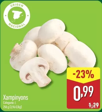 Oferta de Xampinyons por 0,99€ en ALDI