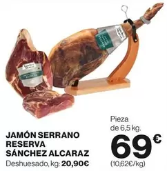 Oferta de Sánchez Alcaraz - Jamón Serrano Reserva por 69€ en Hipercor