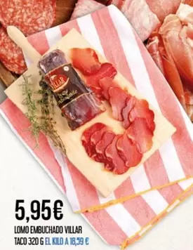 Oferta de Villar - Lomo Embuchado por 5,95€ en Claudio