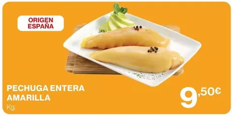 Oferta de Origen - Pechuga Entera Amarilla por 9,5€ en El Corte Inglés