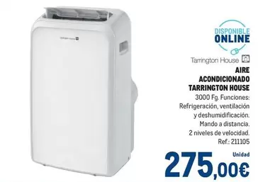 Oferta de Tarrington - Aire Acondicionado  House por 275€ en Makro