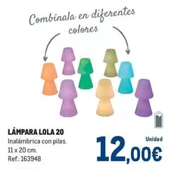 Oferta de Lampara Lola 20 por 12€ en Makro