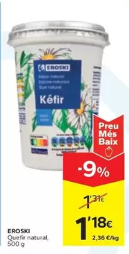 Oferta de Eroski - Quefir Natural por 1,18€ en Caprabo