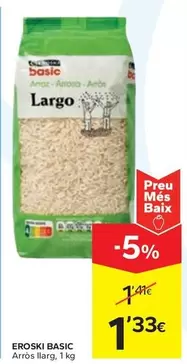 Oferta de Eroski Basic - Arros Llarg por 1,33€ en Caprabo