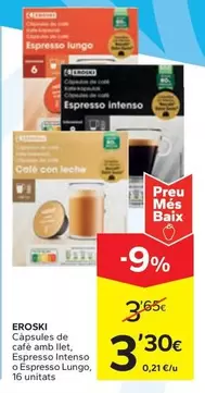 Oferta de Eroski - Capsules De Cafe Amb Llet, Espresso Intenso O Espresso Lungo por 3,3€ en Caprabo