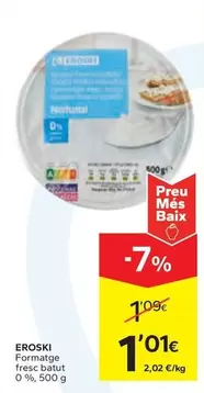 Oferta de Eroski - Formatge Fresca Batut 0% por 1,01€ en Caprabo