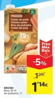 Oferta de Eroski - Brou 19 % De Pollastre por 1,14€ en Caprabo