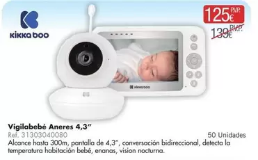 Oferta de Kikka Boo - Vigilabebe Aneres por 125€ en DRIM