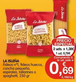 Oferta de La Isleña - Fideos No1., Fideos Huecos, Concha Pequena, Espirales, Tallarines O Spaghetti por 0,79€ en CashDiplo