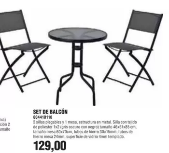 Oferta de Set De Balcón por 129€ en Coinfer