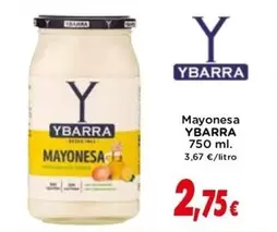 Oferta de Ybarra - Mayonesa por 2,75€ en Supermercados Piedra