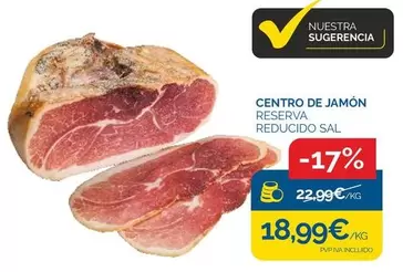 Oferta de Centro De Jamón por 18,99€ en Supermercados La Despensa