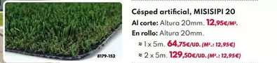 Oferta de Cèsped Artificial, Misisipi 20 por 12,95€ en BricoCentro