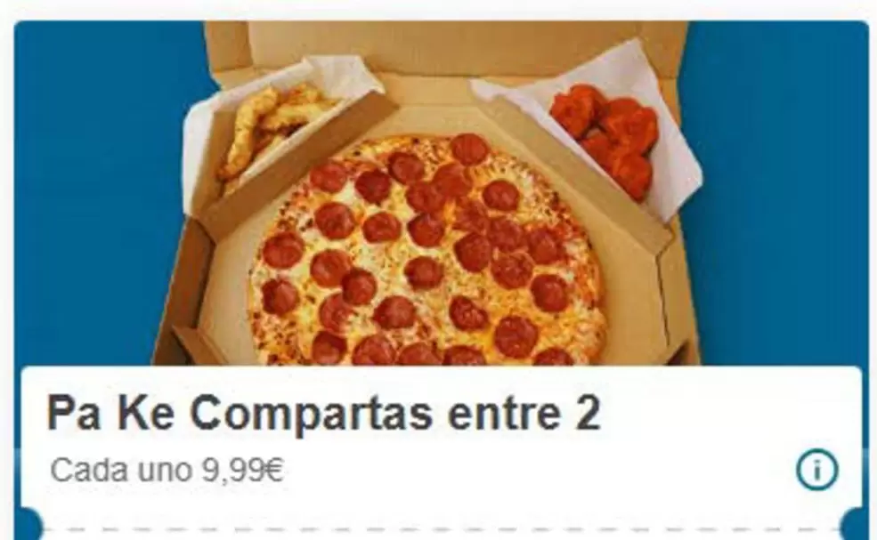 Oferta de Pa Ke Compartas Entre 2 por 9,99€ en Domino's Pizza