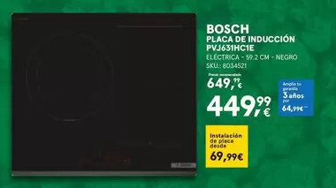 Oferta de Bosch - Placa De Inducción FVUS6311HCI por 449,99€ en Worten
