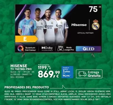 Oferta de Hisense - Proriedades Del Producto por 869,99€ en Worten