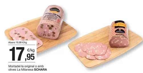 Oferta de Schara - Mortadella Original O Amb Olives por 17,95€ en BonpreuEsclat