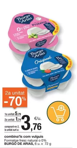 Oferta de Burgo de Arias - Formatge O Fresa Natural por 5,79€ en BonpreuEsclat