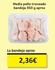 Oferta de Medio Pollo Troceado Bandeja por 2,36€ en Economy Cash