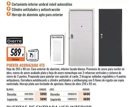 Oferta de Dierre - Puerta Acorazada Vt5 por 589€ en Obramat
