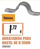 Oferta de Televes - Abrazadeira Para Mastil De 35mm por 1,72€ en Obramat