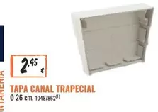 Oferta de Tapa Canal Trapecial por 2,45€ en Obramat