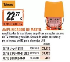 Oferta de Televes - Amplificador De Mastil por 22,77€ en Obramat