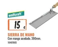 Oferta de Wolfcraft - Sierra De Mano por 15€ en Obramat