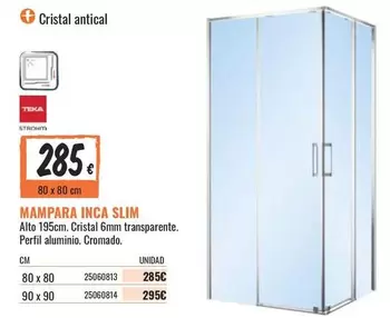 Oferta de Cristal - Mampara Inca Slim por 285€ en Obramat
