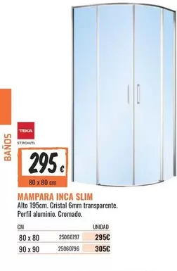 Oferta de Teka - Mampara Inca Slim por 295€ en Obramat