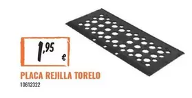 Oferta de Placa Rejilla Torelo por 1,95€ en Obramat